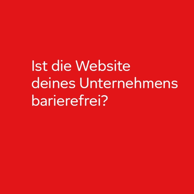 Ist die Webseite Ihres Unternehmens barrierefrei?