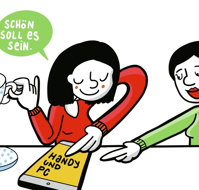 Zeichnung: zwei Frauen sitzen nebeneinander am Tisch und zeigen auf ein Smartphone. In einer Sprechblase steht "schön soll es sein".