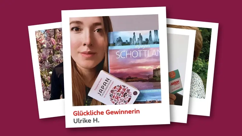 Ein Stapel von Polaroid-Fotos. Obenauf liegt das Bild einer Frau, die zwei Reiseführer zu Schottland und Japan in die Kamera hält. Darunter steht: Glückliche Gewinnerin Ulrike H.