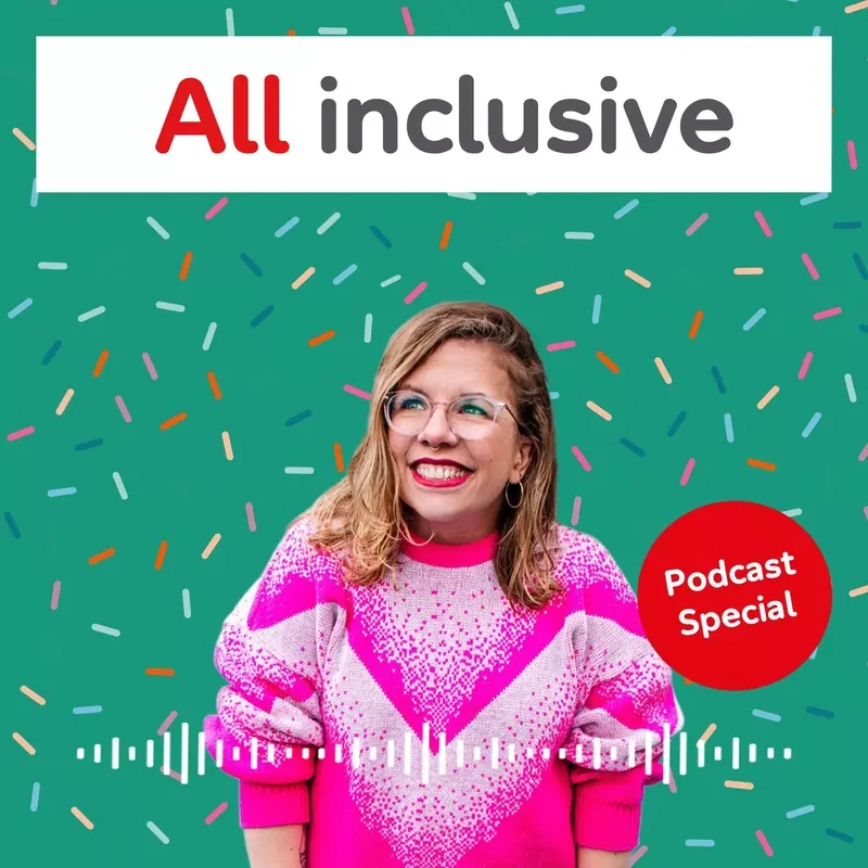 Visual zeigt eine junge Frau vor grünem Hintergrund mit bunten Streifen. Oben steht: All inclusive. Rechts unten steht: Podcast special