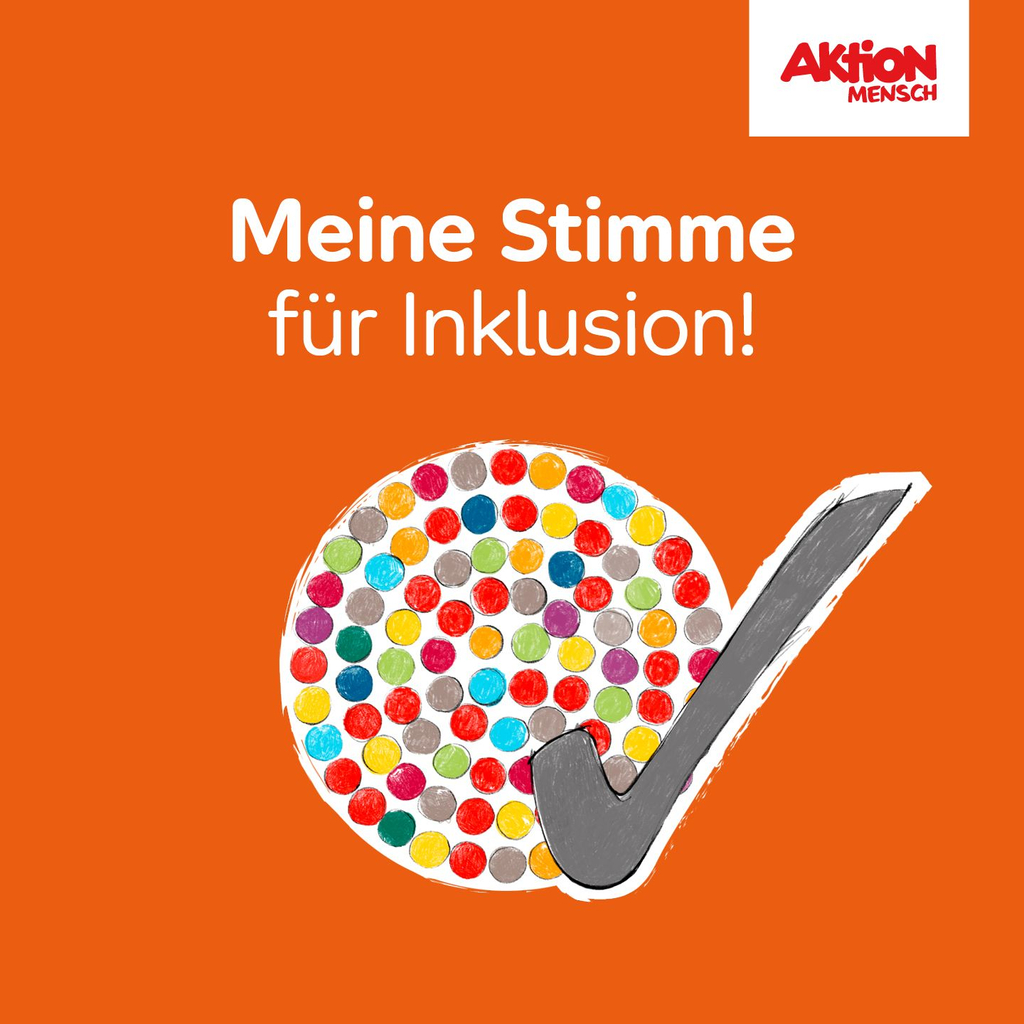 Das Inklusionszeichen. Darüber steht: Meine Stimme für Inklusion!